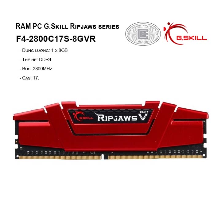 RAM G.SKILL RIPJAWS V-8GB (8GBx1) DDR4 2800MHz F4-2800C17S-8GVR