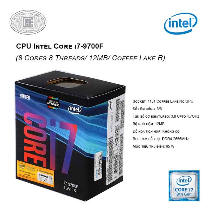 Cpu Intel Core I7 9700f 3 0 Upto 4 7ghz 8c8t 12mb Coffee Lake R 1151 V2 Cong Ty Uy Tin Tại T P Hcm